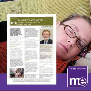 IMAGE DESCRIPTION: An image of a lady with ME/CFS in bed suffering from the debilitating symptoms. With an overlay of the first page of the leaflet (bottom left) and the ME Association logo (bottom right).