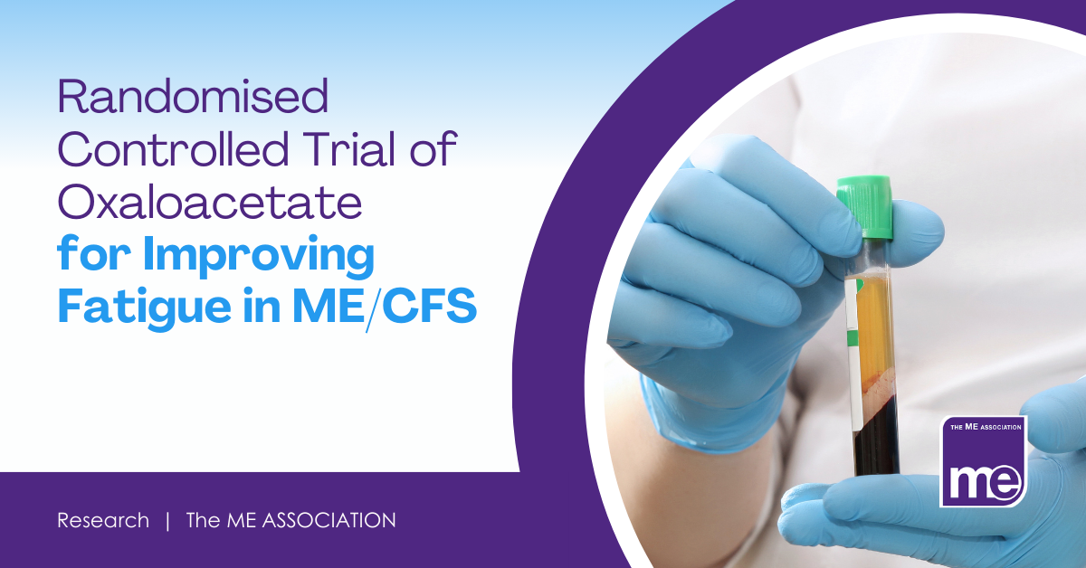 IMAGE DESCRIPTION: An image of blood in a test tube showing plasma. Title: Research: Randomised Controlled Trial of Oxaloacetate for Improving Fatigue in ME/CFS. The ME Association Logo (bottom right)