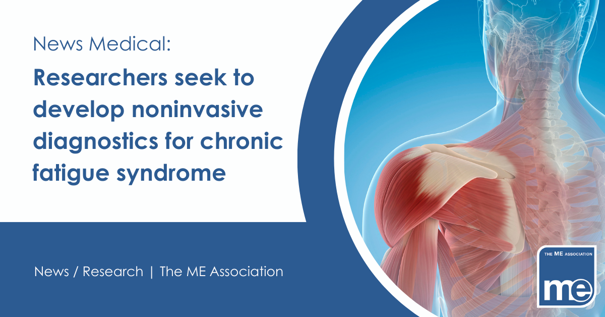 News Medical: Researchers seek to develop noninvasive diagnostics for chronic fatigue syndrome