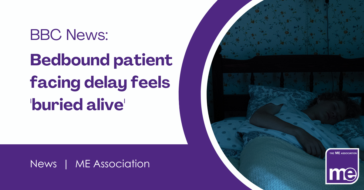 BBC News: Bedbound patient facing delay feels 'buried alive'
