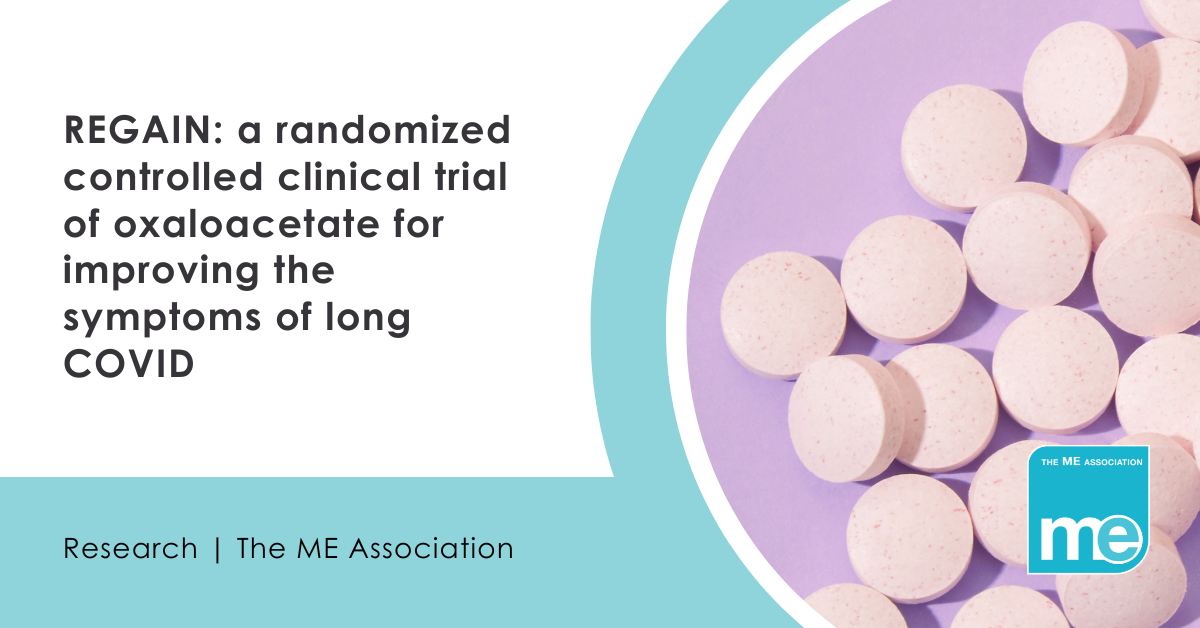 IMAGE DESCRIPTION: Photo of some tablets on a purple background. Wording reads: REGAIN: a randomized controlled clinical trial of oxaloacetate for improving the symptoms of long COVID. MEA logo bottom right.