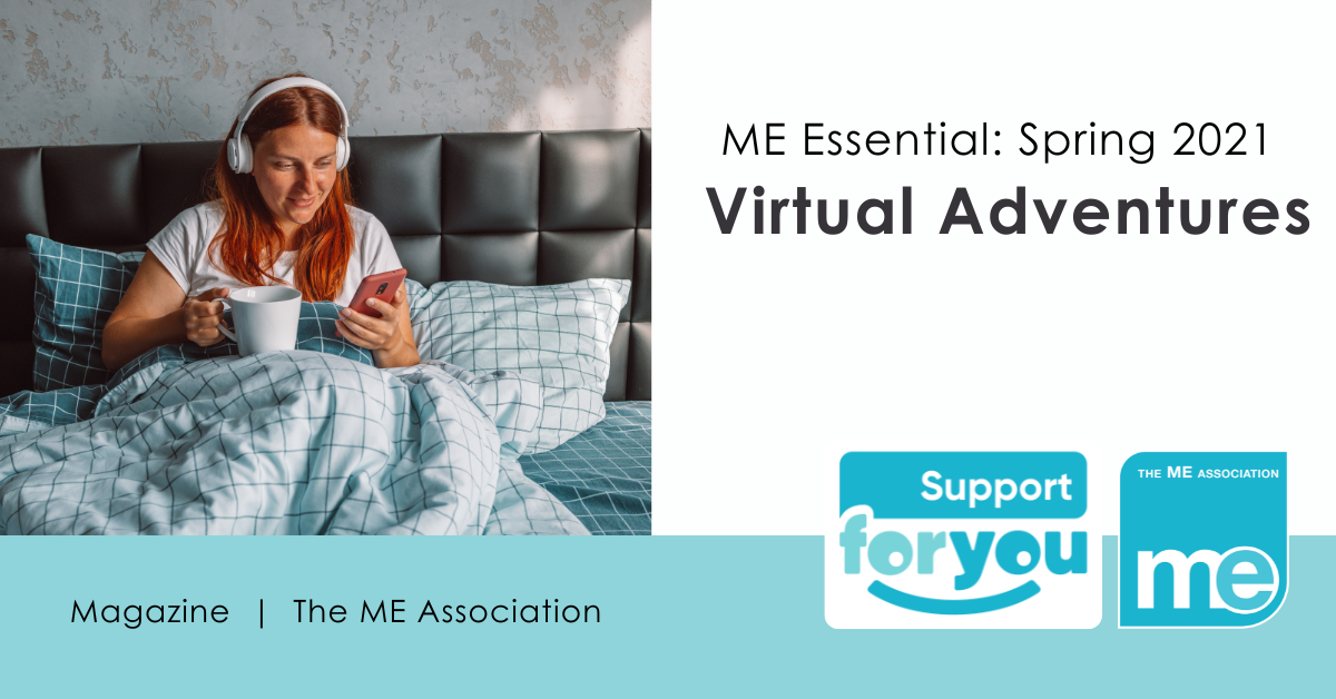 IMAGE DESCRIPTION: Photo of a woman in bed with her headphones on, looking at her phone and holding a mug. Heading - ME Essential: Spring 2021, Virtual Adventures