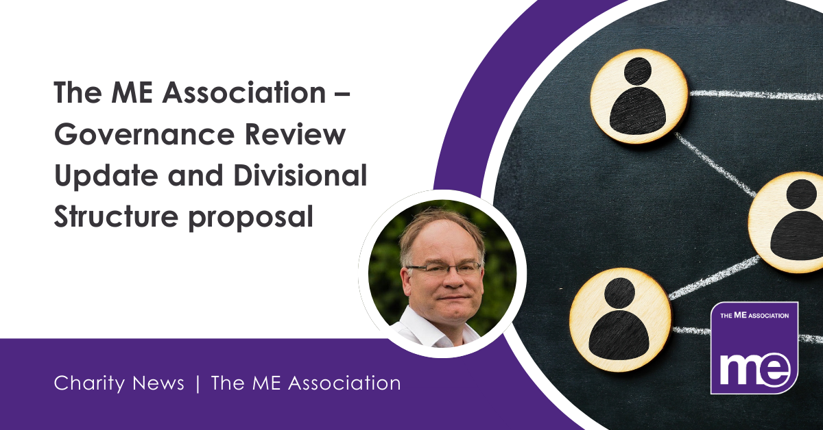 IMAGE DESCRIPTION: Photo showing a blackboard with little tiles representing people, and lines between them, showing an organisational chart. Small photo of David Allen, MEA Chairman. Heading - The ME Association – Governance Review Update and Divisional Structure proposal