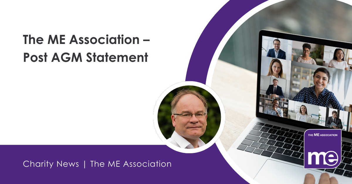 IMAGE DESCRIPTION: Photo of a laptop during a video meeting. Photo of David Allen, MEA Chairman. Heading - The ME Association – Post AGM Statement