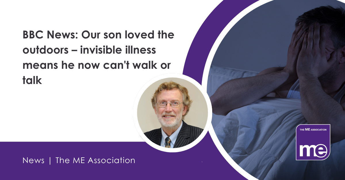 IMAGE DESCRIPTION: Photo of a man sat in bed in a dark room with his hands over his face. Small photo of Dr Charles Shepherd. Heading - BBC News: Our son loved the outdoors – invisible illness means he now can't walk or talk