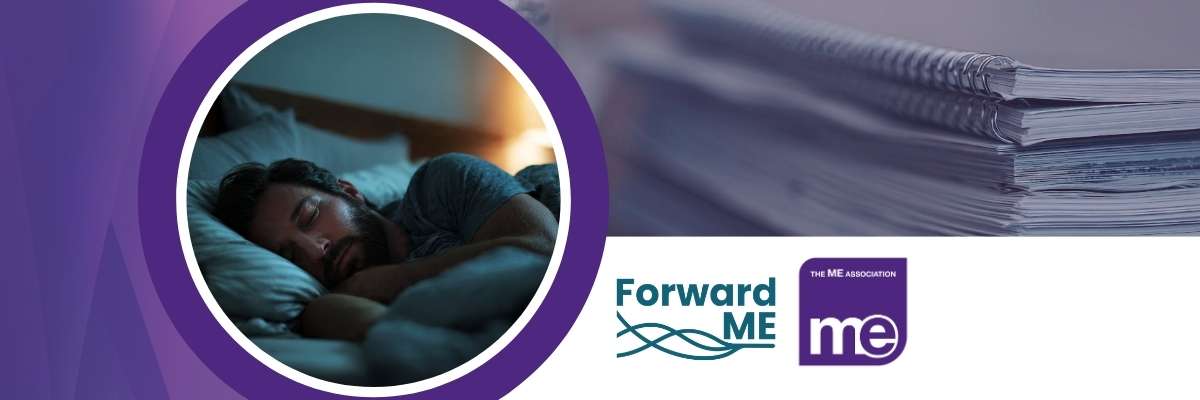 IMAGE DESCRIPTION: Photo of a man sleeping in a dark room. Logos: ME Association, Forward ME