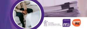 IMAGE DESCRIPTION: Photo of a person sat on a sofa in a counselling session. Logos: British Psychological Society, ME Association, Action for ME