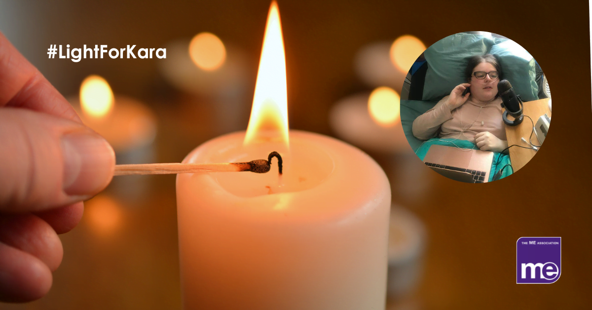 IMAGE DESCRIPTION: An image of a candle with the hashtag #LightForKara. A picture of Kara singing into a microphone from her bed (top right) and the ME Association logo (bottom right)