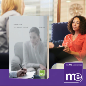 IMAGE DESCRIPTION: A person of colour chatting to a counsellor. With an overlay of the cover of the guide (bottom left) and the ME Association logo (bottom right).