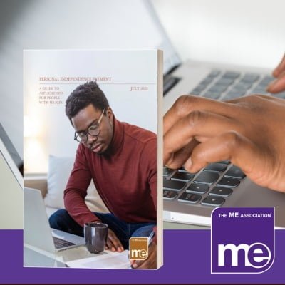 IMAGE DESCRIPTION: A person of colour on a laptop applying for Personal Independence Payment (PIP). With an overlay of the cover of the guide (bottom left) and the ME Association logo (bottom right).