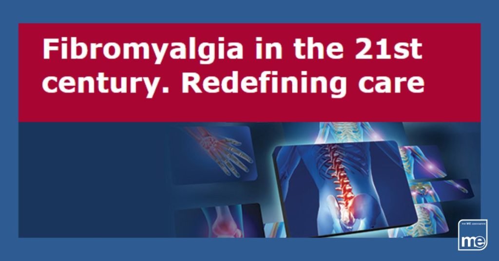 IMAGE DESCRIPTION: A blue background with a screenshot of the webinar image of Xrays and the title: Royal Society of Medicine: Fibromyalgia in the 21st century - Redefining care, The ME Association logo (bottom right)
