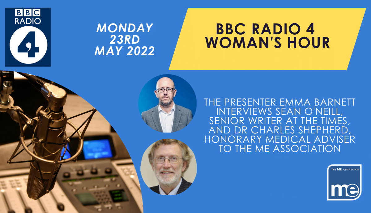 Bbc Radio 4 Woman’s Hour Discusses Me Cfs The Me Association