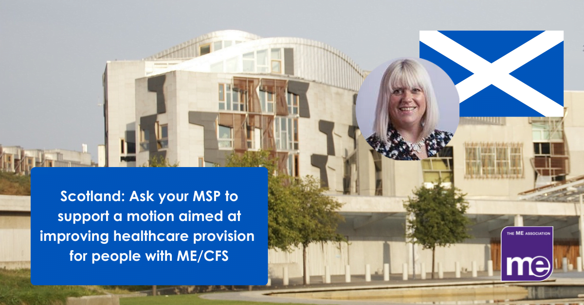 IMAGE DESCRIPTION: An image of Holyrood (Scottish Parliament) with the Scottish flag (top right) with a picture of the MSP Sue Webber who put the motion together. The title of the blog (bottom left) and the ME Association logo (bottom right)