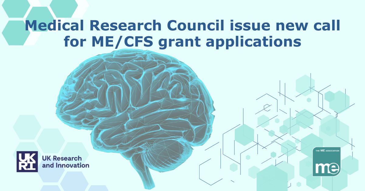 Image description: The picture shows a brain with neurons visible. The title reads Medical Research Council issue new call for ME/CFS grant applications. UKRI logo (bottom left) MEA logo (bottom right )