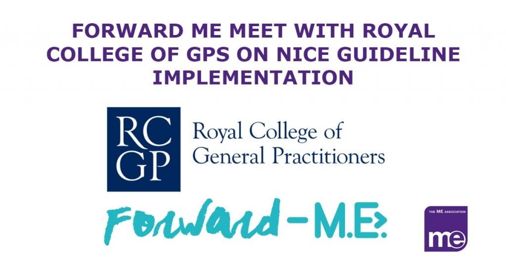 Forward ME meet Royal College of GPs about NICE guideline implementation