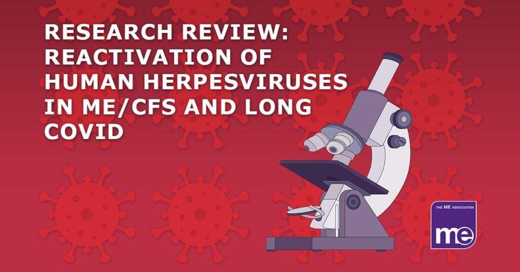 Reactivation of Herpes virus in Long Covid and ME CFS