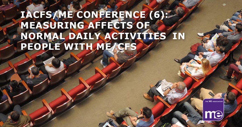 IACFS measuring affects of normal activity on ME/CFS people