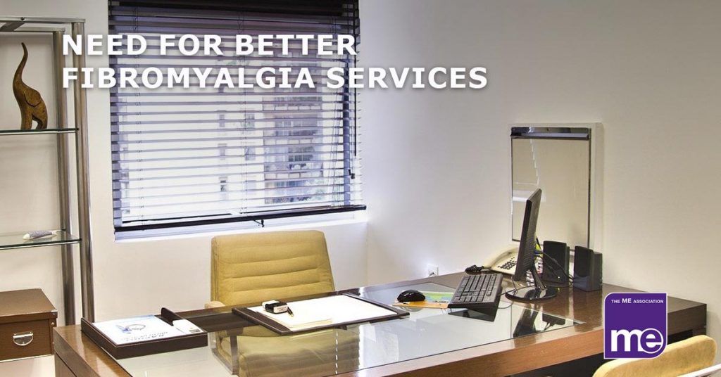 Need for better fibromyalgia services