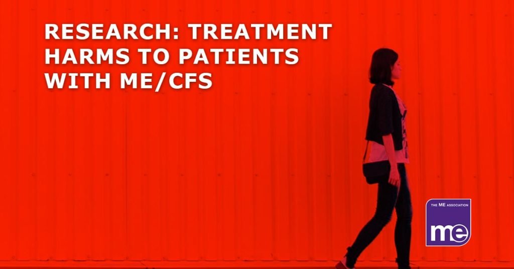 Research: treatment harms to ME / CFS